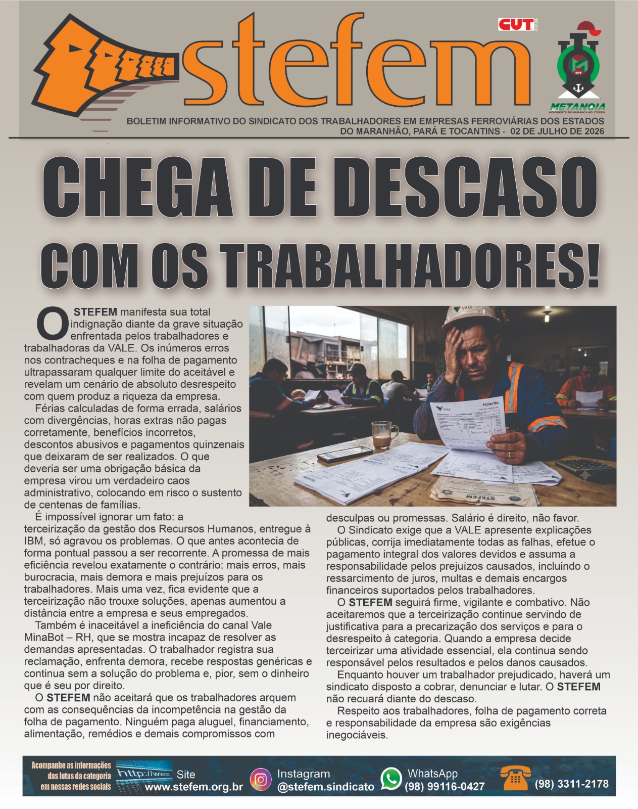 CHEGA DE DESCASO COM OS TRABALHADORES!
